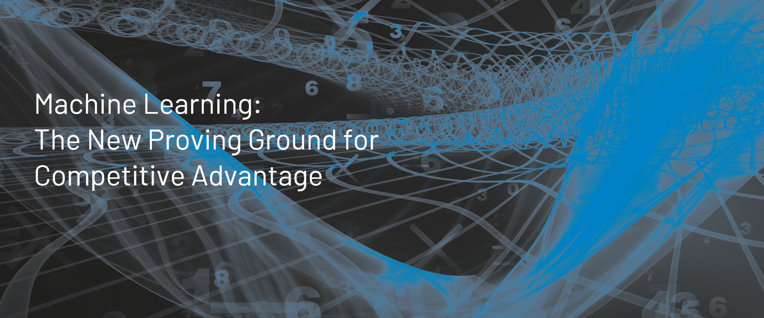 [White Paper] Machine Learning: The New Proving Ground for Competitive ...